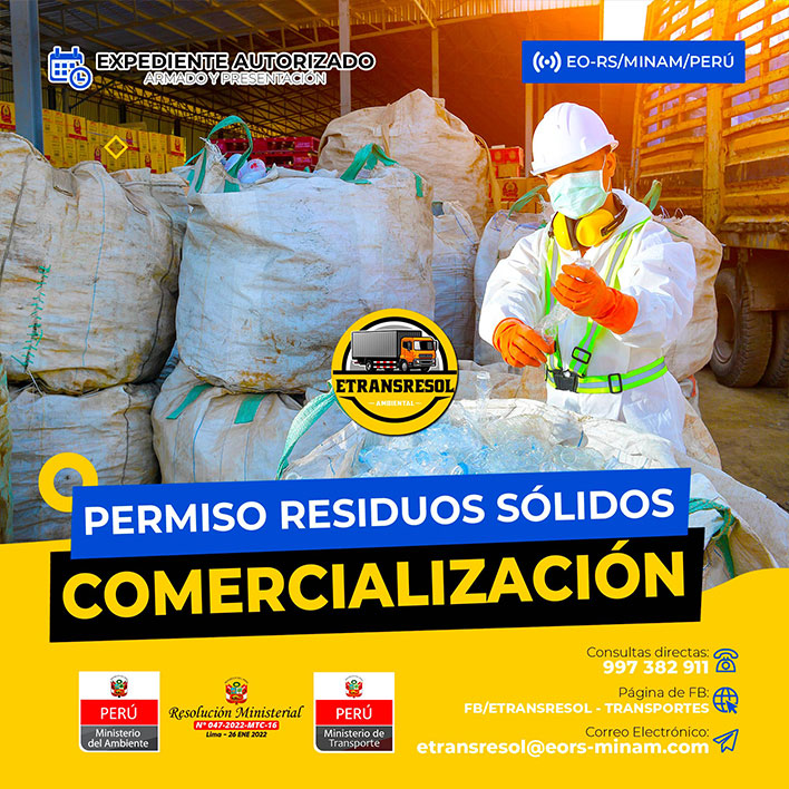 permiso MINAM para residuos, comercialización de residuos sólidos, registro MINAM, gestión ambiental, residuos reciclables, normativa ambiental Perú, empresas operadoras de residuos, residuos plásticos, residuos metálicos, autorización MINAM, transporte de residuos sólidos, tratamiento de residuos sólidos, valorización de residuos, economía circular, autorización ambiental, manejo de residuos sólidos, sostenibilidad ambiental, normativa residuos sólidos Perú, trámites MINAM, Registro Autoritativo de Empresas Operadoras, ETRANSRESOL, comercialización de residuos metálicos, residuos plásticos reciclables, requisitos legales residuos sólidos, formalización empresarial, residuos sólidos peligrosos, residuos sólidos no peligrosos, gestión responsable de residuos, autorización comercialización residuos, regulación ambiental Perú, residuos industriales, residuos mineros, Cartón y papel: cajas, periódicos, hojas impresas, Plástico PET: botellas de bebidas y envases, Plástico HDPE: recipientes de detergente y productos químicos no peligrosos, Plástico PVC: tuberías, perfiles de ventanas, Polietileno de baja densidad (LDPE): bolsas plásticas y envolturas, Plásticos mixtos: tapas, piezas de envases, Vidrio: botellas, frascos, ventanas rotas, chatarra ferrosa: piezas de hierro y acero, Chatarra no ferrosa: aluminio, cobre, latón, bronce, Residuos textiles: recortes de telas, ropa usada en buen estado, Neumáticos usados: para reciclaje o transformación en productos derivados, Residuos de madera: pallets, muebles en desuso, recortes, Restos de construcción no contaminados: concreto, ladrillos, cerámicas, Aceites vegetales usados: provenientes de la industria alimentaria, Residuos electrónicos (RAEE no peligrosos): cables, carcasas plásticas de electrodomésticos, Residuos de alimentos no contaminados: para compostaje o alimentación animal, Metales reciclables (zinc, níquel, plomo no contaminado), Envases Tetra Pak: cartón laminado reciclable, Poliestireno expandido (EPS): embalajes y protectores, Residuos de caucho: piezas reutilizables de productos no contaminados