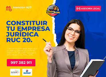 Formalización y Constitución de Empresa Jurídica RUC 20, Asesores legales de la empresa ETRANSRESOL TRANSPORTES SAC